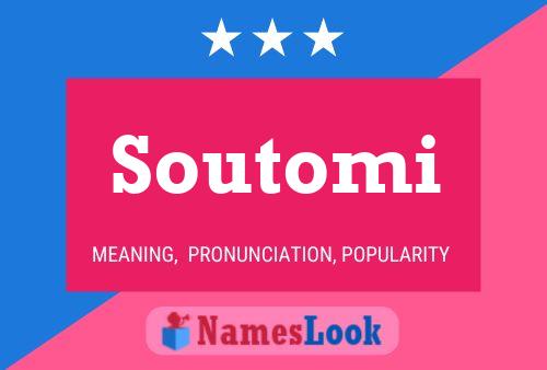 Soutomi Namensposter