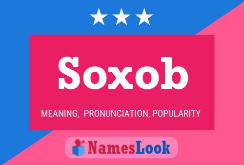 Soxob Namensposter