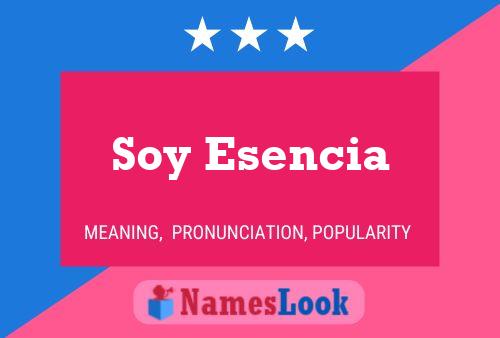 Soy Esencia Namensposter