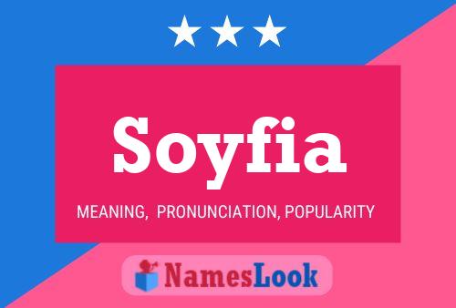 Soyfia Namensposter