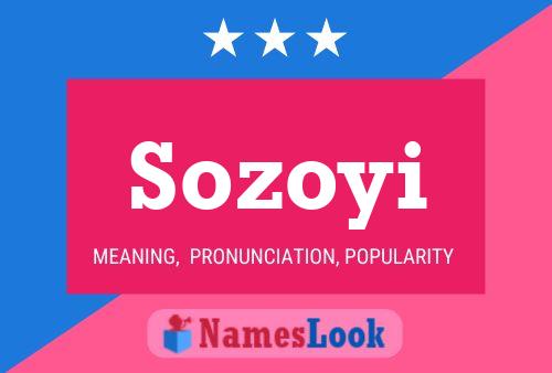 Sozoyi Namensposter