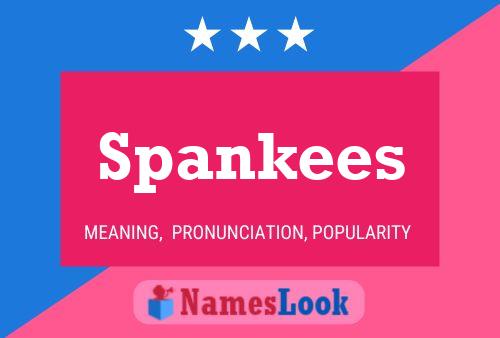 Spankees Namensposter