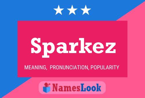 Sparkez Namensposter