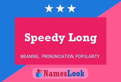 Speedy Long Namensposter