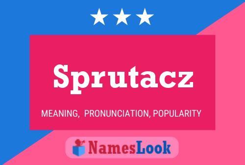 Sprutacz Namensposter