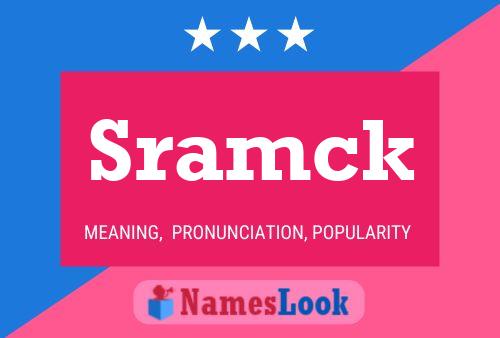 Sramck Namensposter