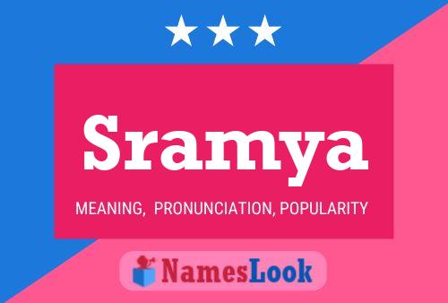 Sramya Namensposter