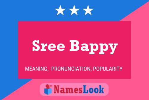 Sree Bappy Namensposter