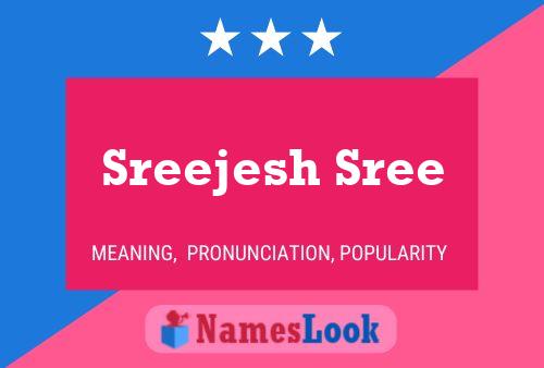 Sreejesh Sree Namensposter