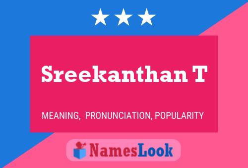 Sreekanthan T Namensposter