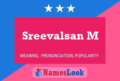 Sreevalsan M Namensposter