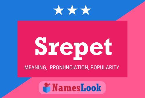 Srepet Namensposter