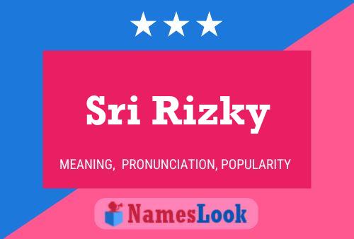 Sri Rizky Namensposter