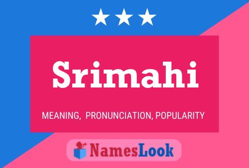 Srimahi Namensposter