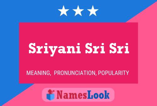 Sriyani Sri Sri Namensposter