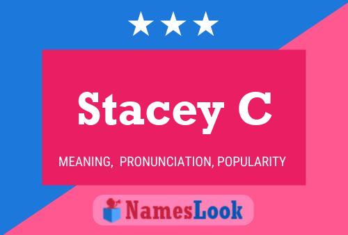 Stacey C Namensposter