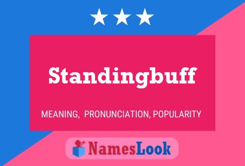 Standingbuff Namensposter