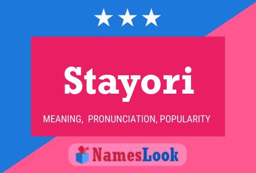 Stayori Namensposter