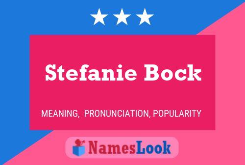 Stefanie Bock Namensposter