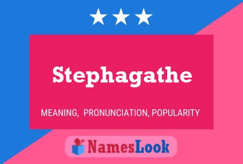 Stephagathe Namensposter