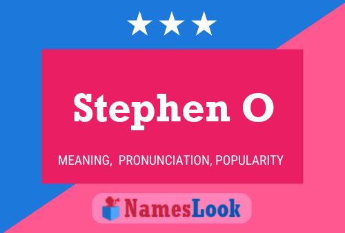 Stephen O Namensposter