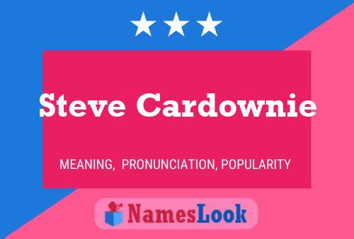 Steve Cardownie Namensposter