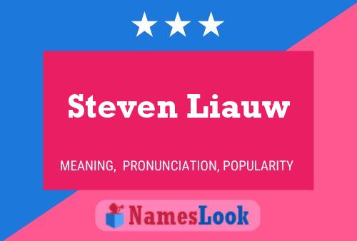 Steven Liauw Namensposter