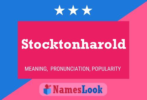 Stocktonharold Namensposter