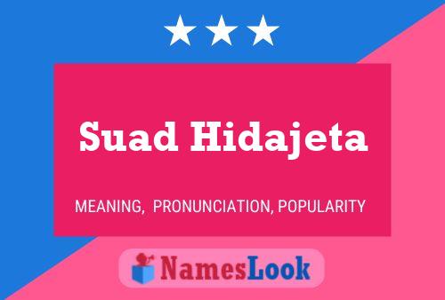 Suad Hidajeta Namensposter