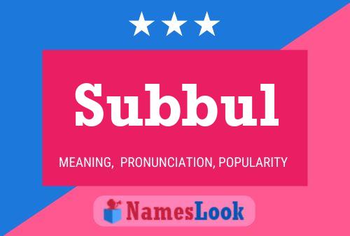 Subbul Namensposter