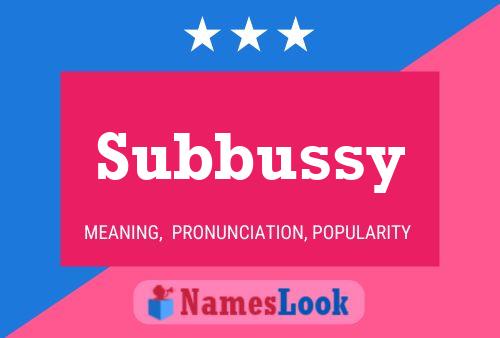 Subbussy Namensposter