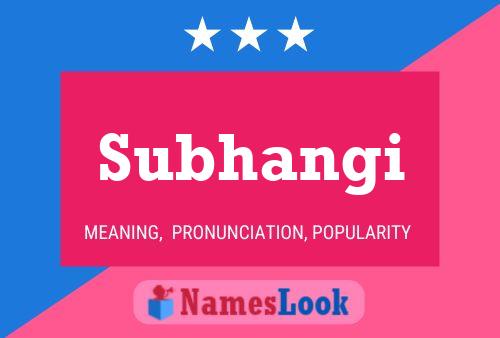 Subhangi Namensposter