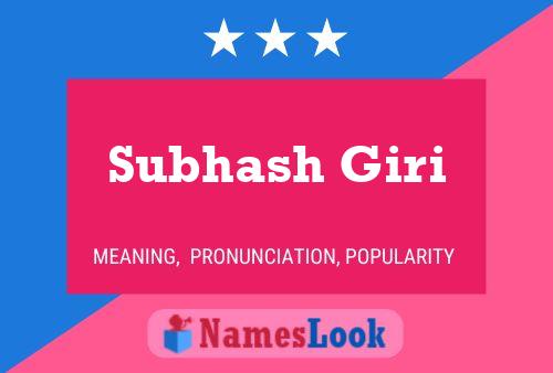 Subhash Giri Namensposter