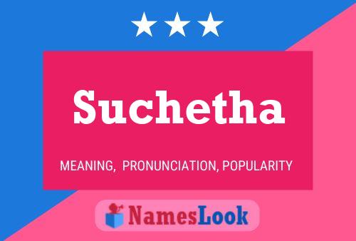 Suchetha Namensposter