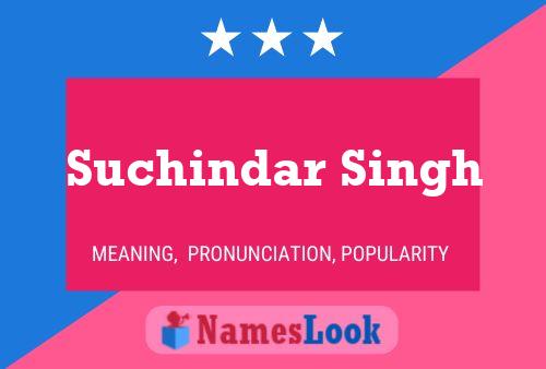 Suchindar Singh Namensposter