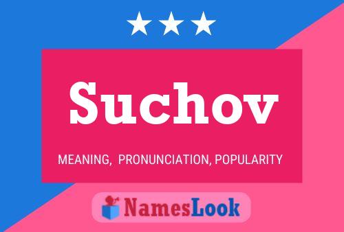 Suchov Namensposter