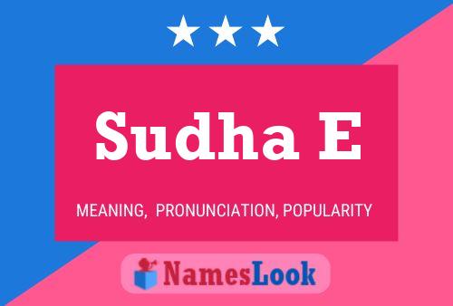 Sudha E Namensposter