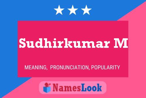 Sudhirkumar M Namensposter