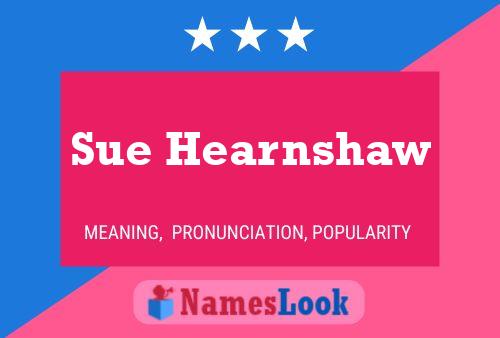 Sue Hearnshaw Namensposter