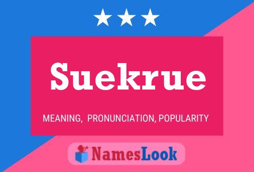 Suekrue Namensposter