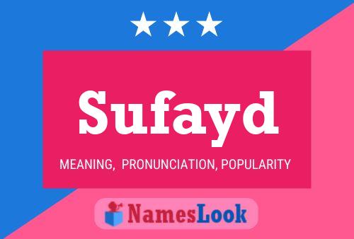 Sufayd Namensposter