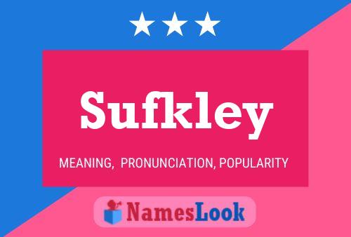 Sufkley Namensposter