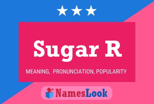 Sugar R Namensposter