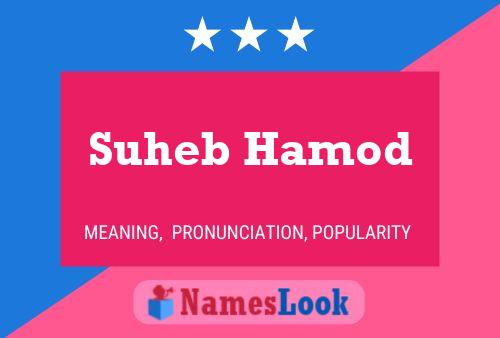 Suheb Hamod Namensposter