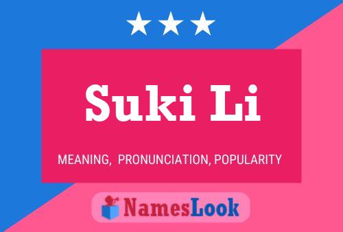 Suki Li Namensposter