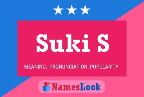 Suki S Namensposter