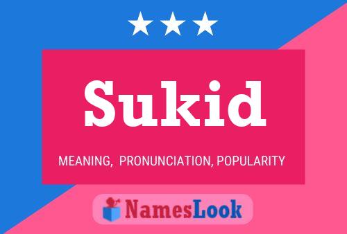 Sukid Namensposter