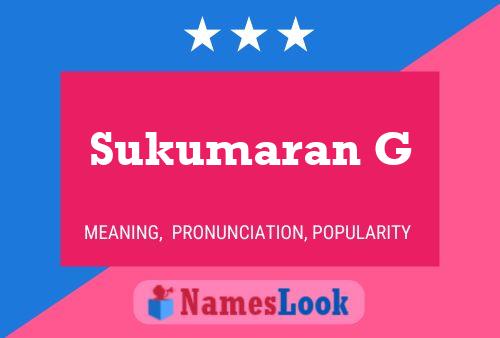 Sukumaran G Namensposter