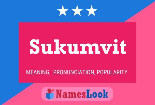 Sukumvit Namensposter