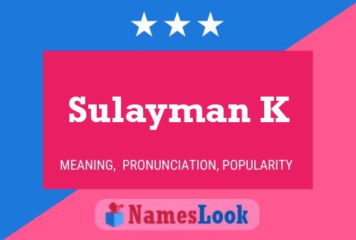 Sulayman K Namensposter